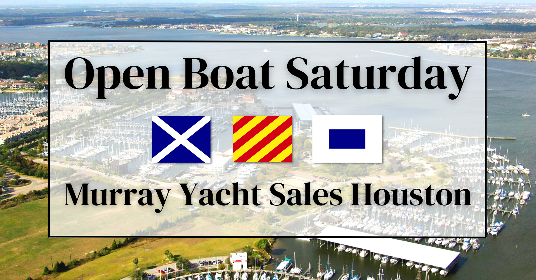 Open Boat, Boat Show, Sailboat, Yacht, Sales, Houston, Clear Lake, South Coast, Texas Coast, Little Yacht Sales