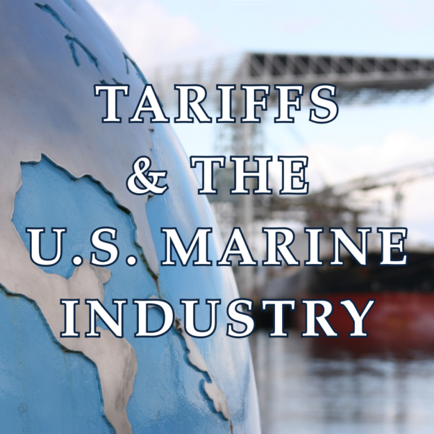 Tariffs & The US Marine Industry