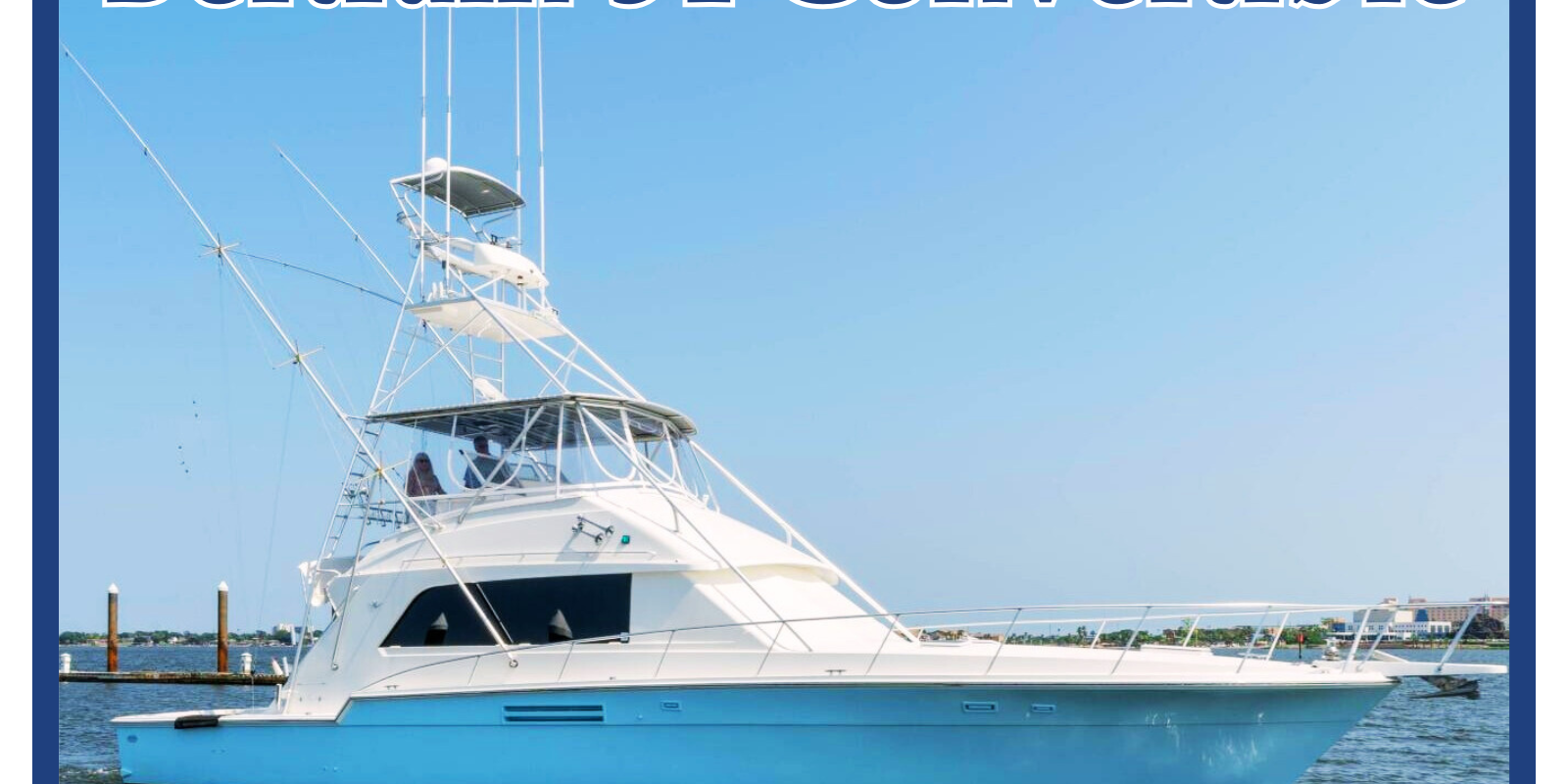 Bertram 54 Convertible