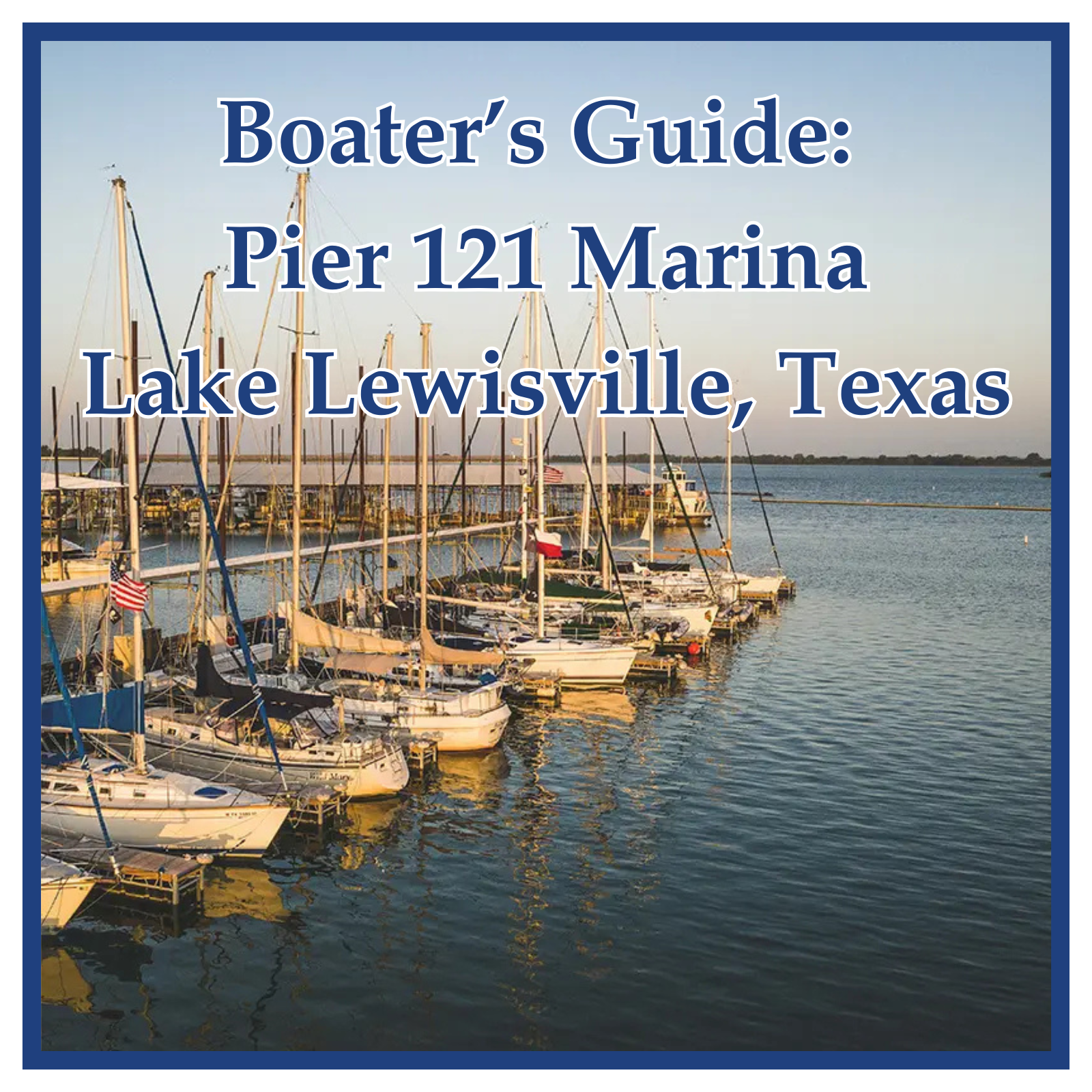 Pier 121 Marina Guide