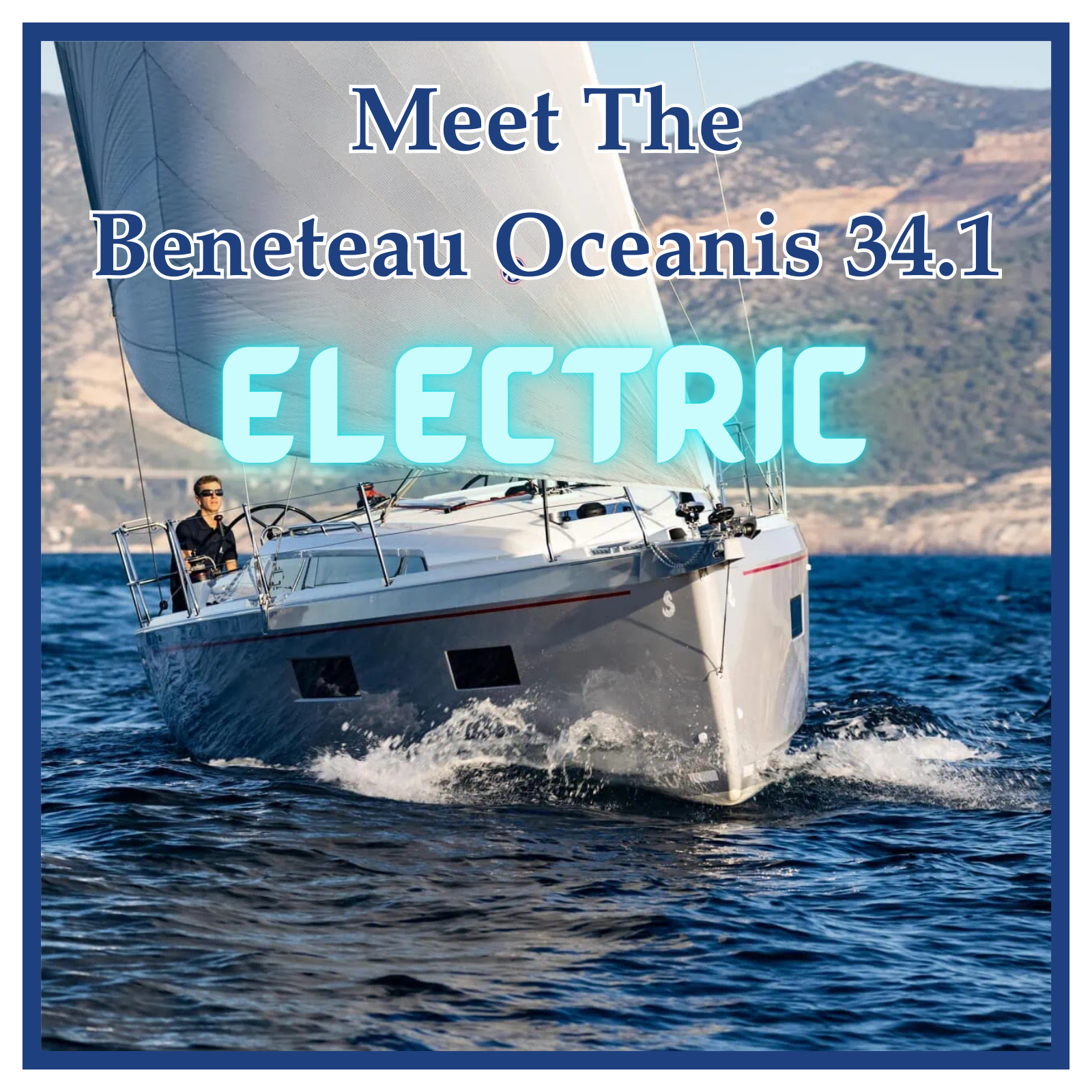 Electric Propulsion on Oceanis 34.1 Offers Clean, Quiet Cruising