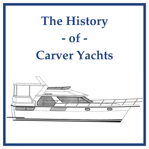 History of Carver Yachts