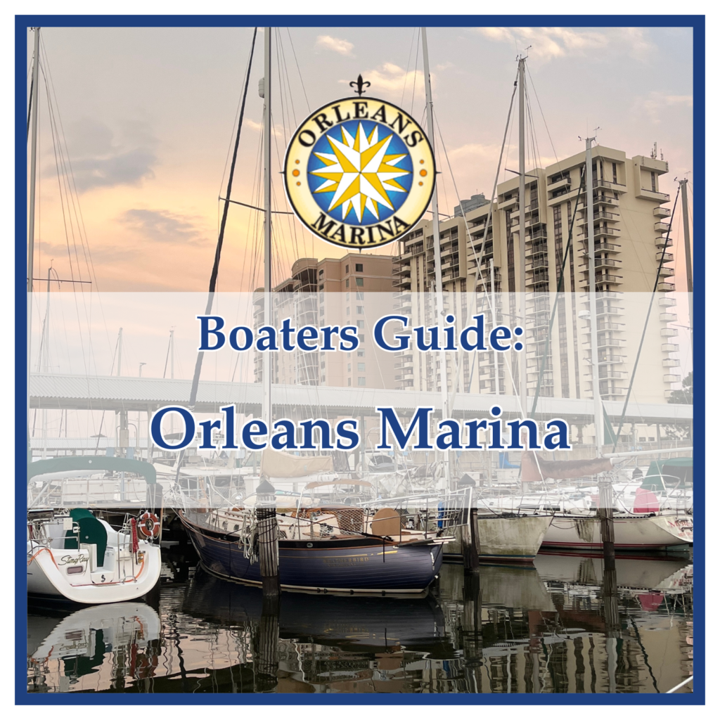 Boater’s Guide to Orleans Marina