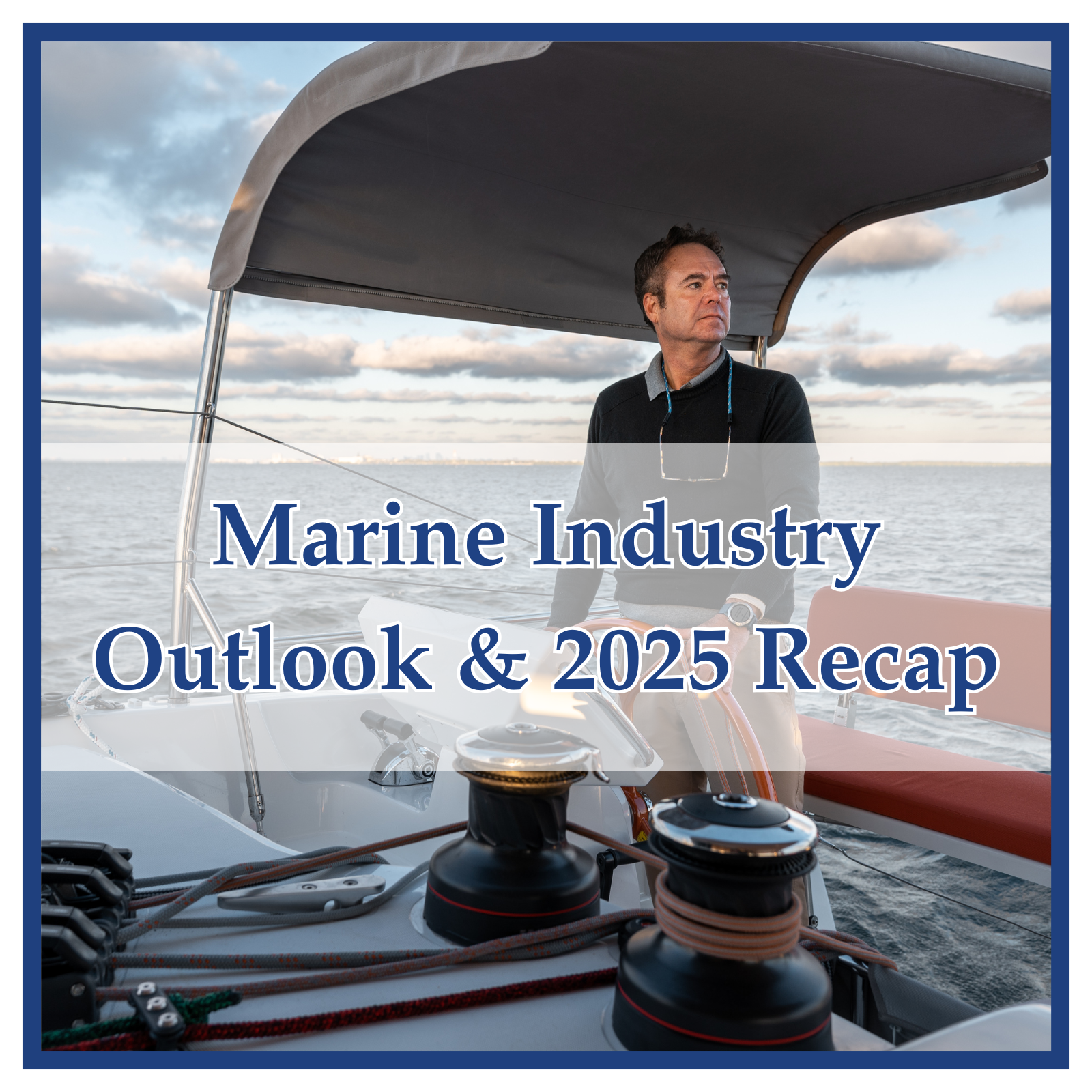 Outlook on Marine Industry 2026, Recap of 2025