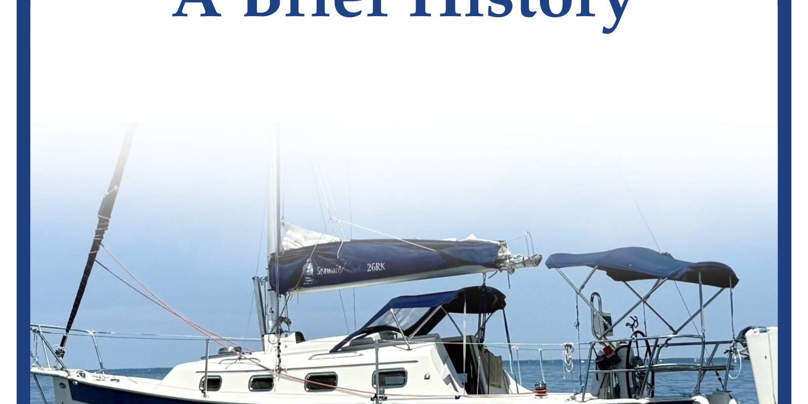 A Brief History of Hake and Seaward Yachts