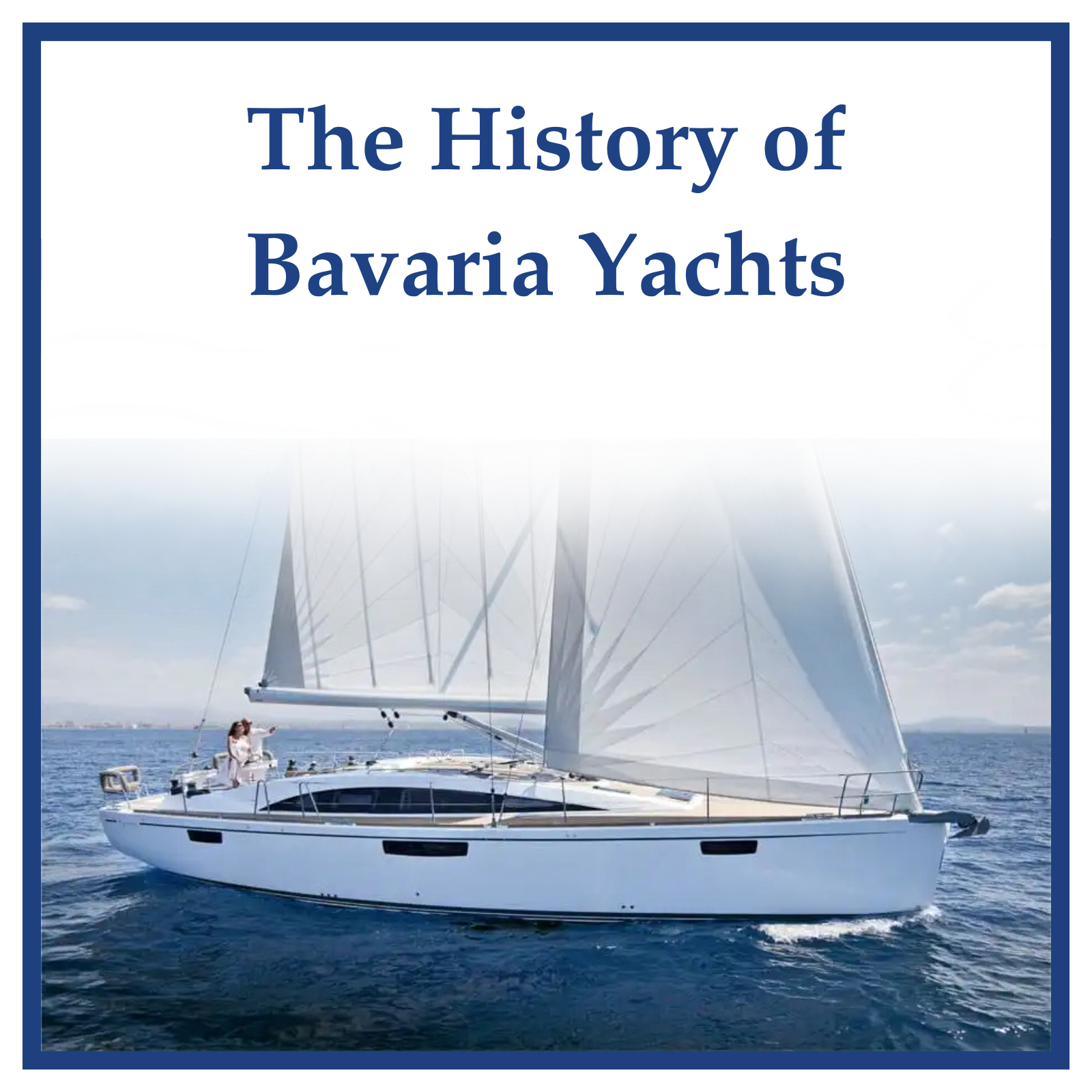 Bavaria Yachts History